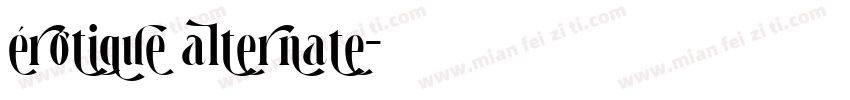 érotique alternate字体转换